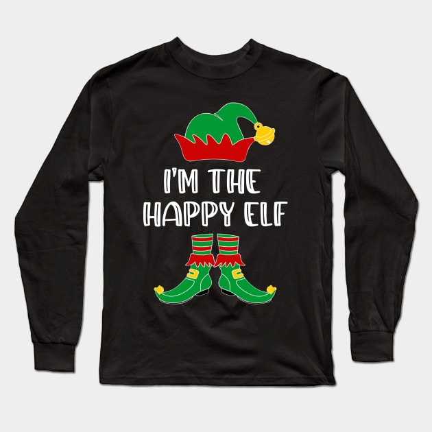 I'm The Happy Elf Matching Family Group Christmas Long Sleeve T-Shirt by SloanCainm9cmi